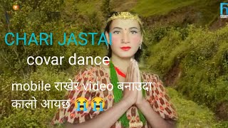 Chari Jastai dance covar .Melina Rai .Rajesh Bohora , BADALA OFFICIAL (1pm)