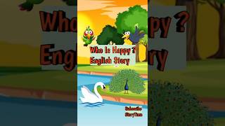 Who🤔 Is Happy?🙂 English Story | Aesop Fables | Kids🧒Short Moral English Stories #englishstory #kids