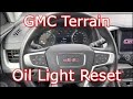 2022 GMC Terrain - Oil Light Maintenance Reset