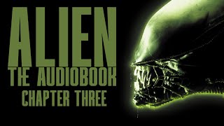 alien novelization chapter 3