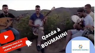 BOUMAHNI ENSEMBLE - Qaεda à BOUMAHNI - Ruh anef-iyi interprété par Belkacem HAMEL.