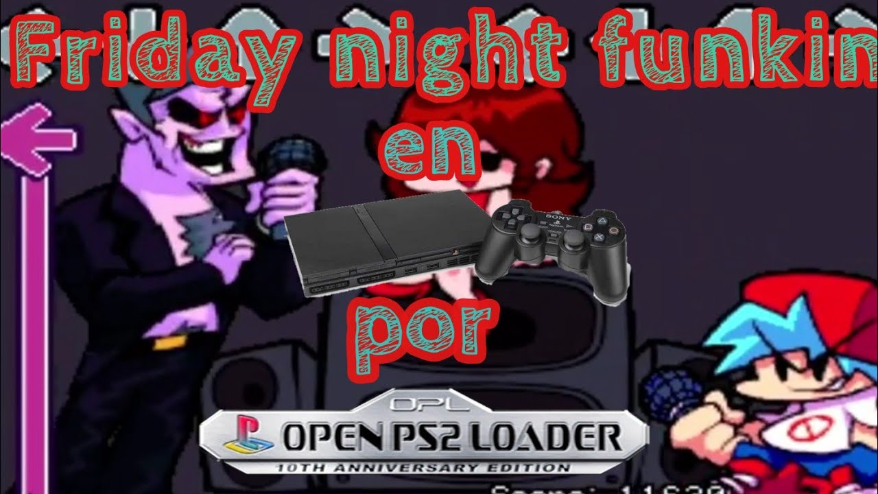 Como Jugar Friday Night Funkin En Ps2 Por OPL Tutorial! - YouTube