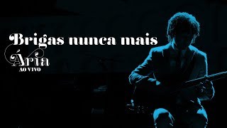 Djavan -  Brigas Nunca Mais - Versão DVD Ária ao Vivo - Oficial