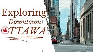 Discover Ottawa: The Capital City of Canada