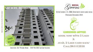 Meda Greens Luxury Apartments in Mysore Road