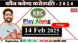 KBC 14 Feb Answer  Live  Answers  By Saurabh Mishra