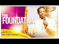 The Foundation | Sermon | Bro Ronnie Makabai