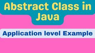 #19 Abstract Class in Java