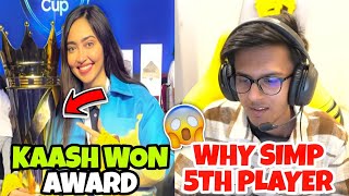 Why Simp 5th Player In RNT😱🚨 Kaash Plays Won Award🏆