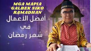 MGA PIPIYA GALBEK SIKO BULAN A RAMADHAN ll BY: Dr. CAMARODDIN ABDULCARIM ABDULLAH