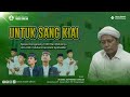 Syi'ir Untuk Sang Kiai   |  Alm. KH. Muhammad Zaini, Lc  Pengasuh PP. Nurus Sholah Al-islami