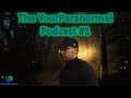 YourParanormal Podcast #1