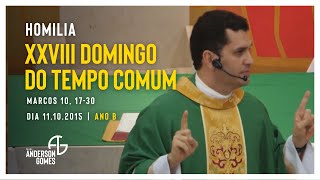 HOMILIA 28º Domingo do Tempo Comum (Mc 10, 17-30/Ano B) - 11/10/2015