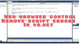 How to use WebBrowser control | Remove script errors in WebBrowser in VB.Net