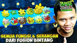 SEMUA FUNGSI FUSION BINTANG \u0026 SERANGANNYA di Plants VS Zombie Hybird Fusion