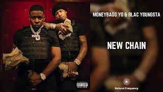Moneybagg Yo, Blac Youngsta - New Chain (feat. Yo Gotti) (432Hz)