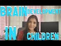Brain development and the process of learning in Early Years