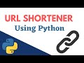 How To Create URL Shortener in Python | Python Project Tutorial