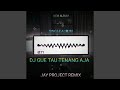 DJ GUE TAU TENANG AJA