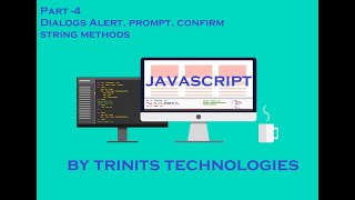 Part 4 JavaScript Tutorial | Dialogs in JS | Data types in JS | Alert | Prompt | Confirm | Strings
