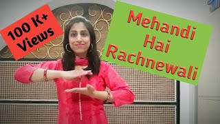 Mehandi Hai Rachnewali / Easy Wedding Choreography