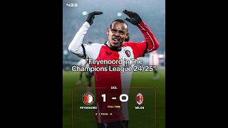 Feyenoord in The Champions League 24/25💀🔥