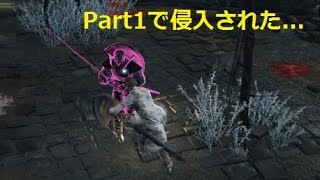 【ダークソウル３実況】  Part1で闇霊に侵入される実況者の鑑  【Part1】