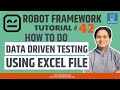 Robot Framework Tutorial #42 - How to do Data Driven Testing using Excel File