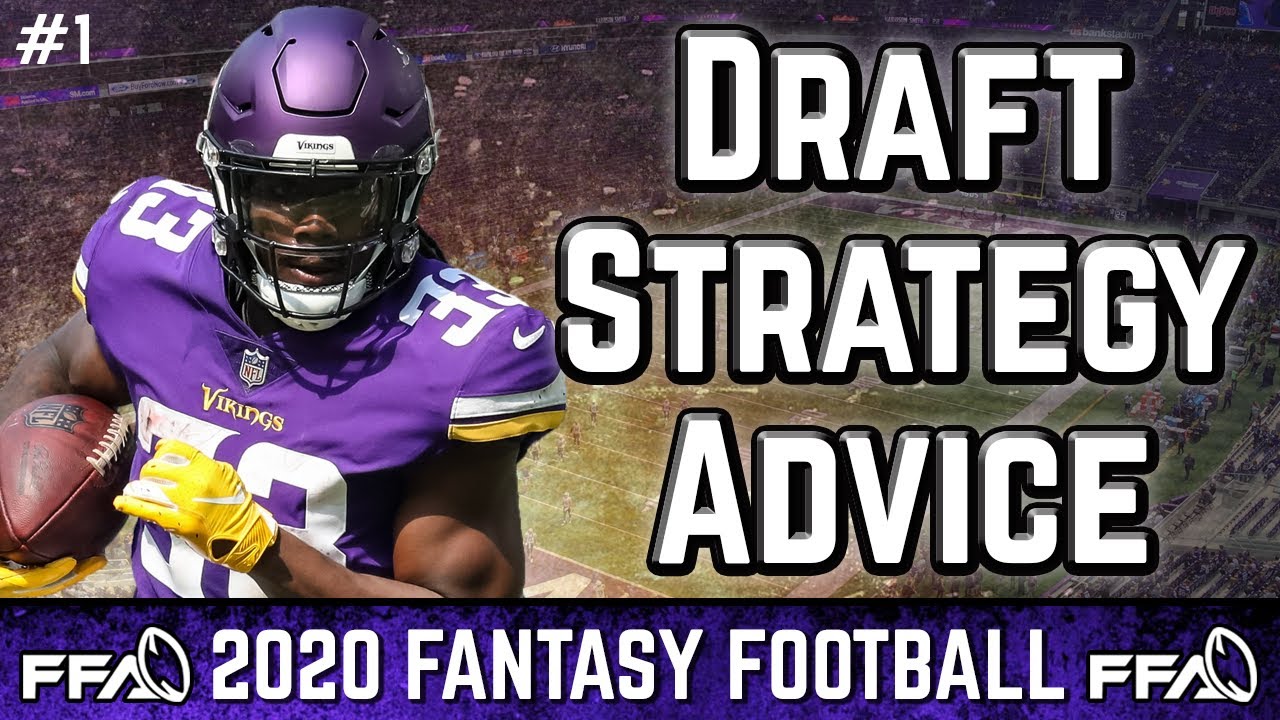 2020 Fantasy Football Advice | Draft Strategy Advice - YouTube