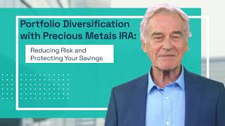 Portfolio Diversification with Precious Metals IRA: Reducing Risk and Protecting Your Savings