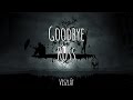 Goodbye - Russ | Magyar-Angol Felirat - Hungarian-English Lyrics