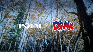 POEM × with DRINKのコラボイメージビデオ「BLUE Horizon」