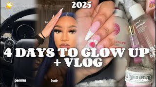 I’m Giving Myself 4 Days To Glow Up For 2025💅🏽🌟(permis🪪, maintenance, GRWM)