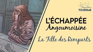 L’Echappée Angoumoisine : La Fille des Remparts