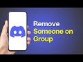 How to Remove Someone from Your Discord Group