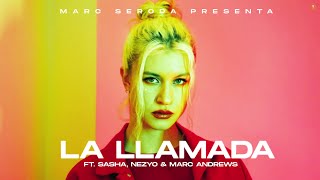 Marc Seroda - La Llamada (Official Video) ft. Sasha, Nezyo & Marc Andrews