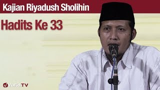 Kajian Riyadush Sholihin #103: Hadits Ke 33 Bab Sabar - Ustadz Zaid Susanto, Lc