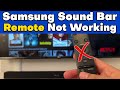 Samsung Sound Bar Remote Not Working: Quick Fixes and Tips