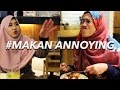 Makan Annoying