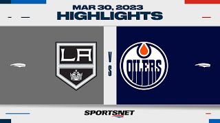 NHL Highlights | Kings vs. Oilers - March 30, 2023