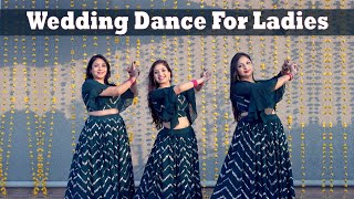 Wedding Dance Mashup For Ladies | Shubhaarambh | Kabira (Encore) | Badhai Ho Badhai | Dhadkan Group