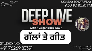 06 FEB 25 II GALLAN TE GEET  II CALL-7626983391 LIVE - 9:30 to 10:30 PM IND TIME