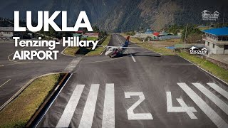 Tenzing-Hillary (Lukla) Airport: The Entry Point to the Everest Region || 2024