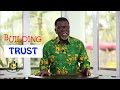 building trust in relationships 1 mensa otabil love marriage icgc