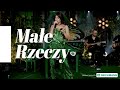 Sylwia Grzeszczak - Małe Rzeczy [Akustycznie]