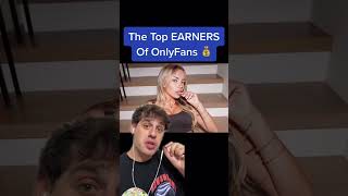 The Top EARNERS of OnlyFans 💰 | #shorts
