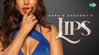 LIPS | Sophie Choudry | Freddy Daruwala | Raahi | Ardaas | Hothon Pe Aisi Baat | New Hindi Song