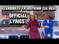 Candidate_Phyllis mbuthia || kamau karongo||candidate ya irathimo cia ngai ||official lyrics video .