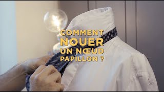 Comment nouer un noeud papillon ?