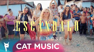 Lil Rose - Escandalo (Official Video)